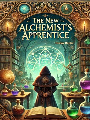 cover image of The New Alchemist's Apprentice